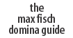 Max Fisch Domina Guide